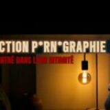 Pornographie, “je suis entré dans leur intimité…”